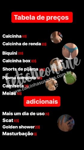 Calcinhas usadas, shorts, pijamas e muito mais 